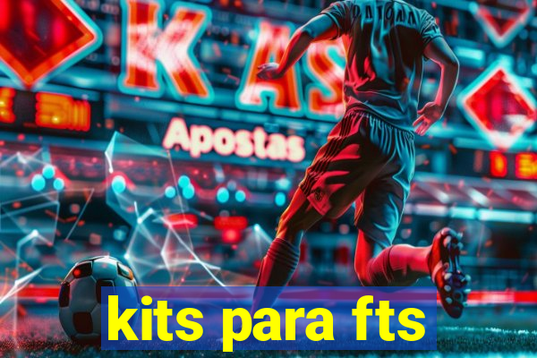 kits para fts